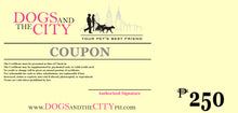 Load image into Gallery viewer, Dogs and The City Gift Certificate